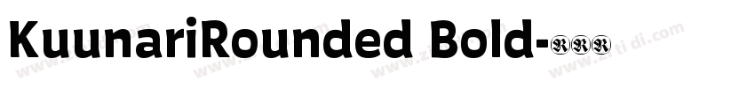 KuunariRounded Bold字体转换